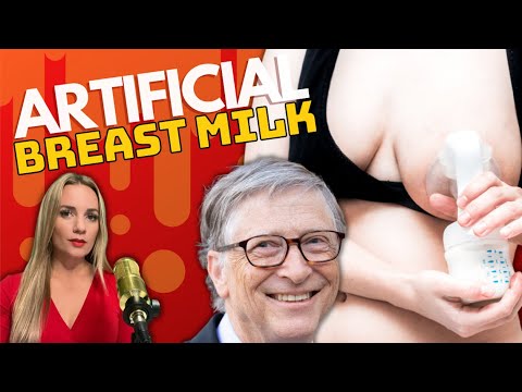 Bill Gates' Artificial Breast Milk; Food Plant Fires Latest