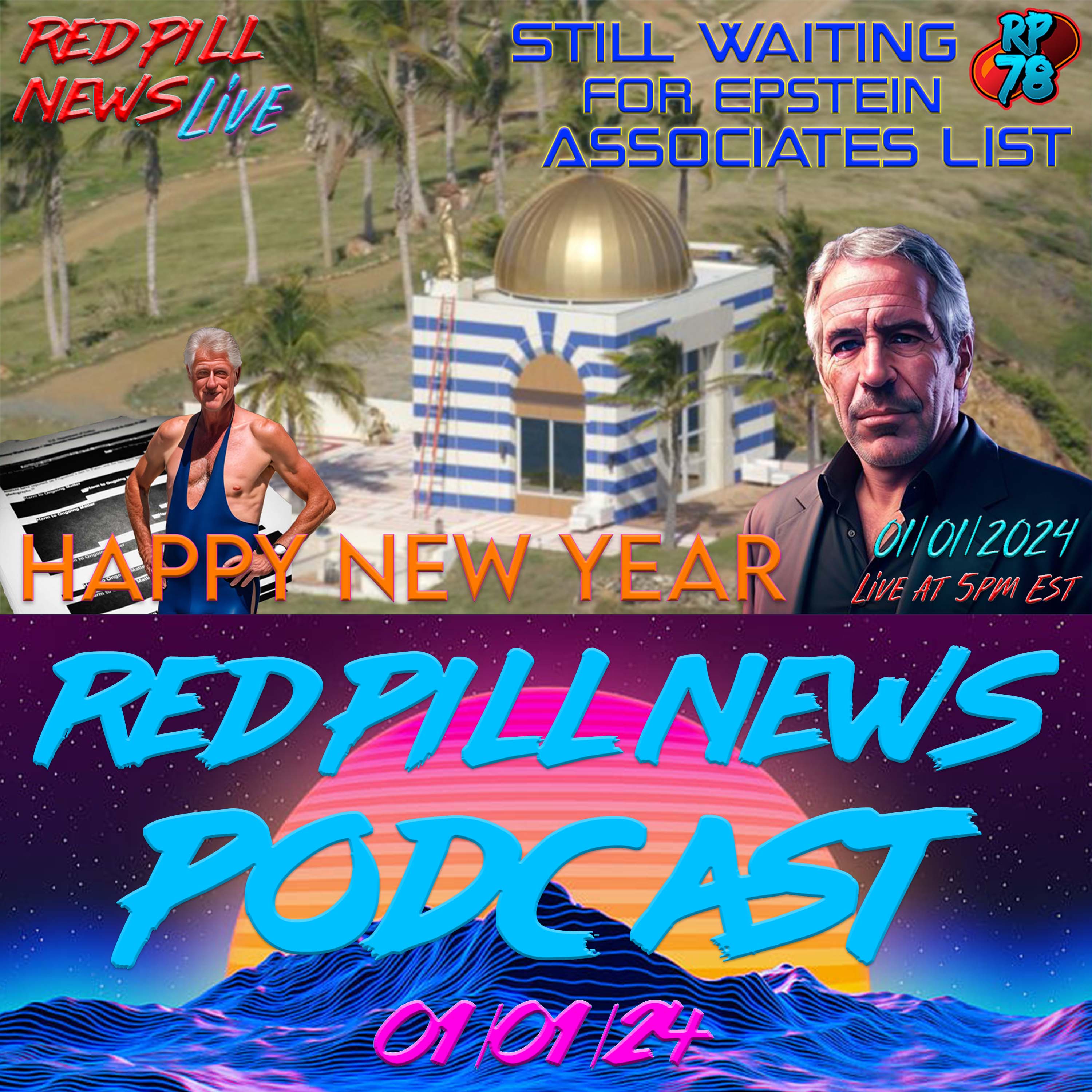 Epstein Docs Release Imminent - Bill Clinton Expected To Be Named on Red Pill News Live