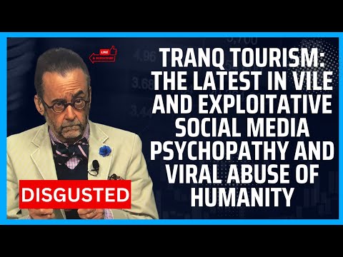 Tranq Tourism: The Latest in Vile and Exploitative Social Media Psychopathy