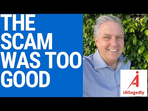 The Scam Was Too Good