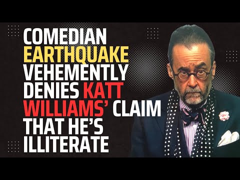 Comedian Earthquake Vehemently Denies Katt Williams’ Claim That He’s Illiterate
