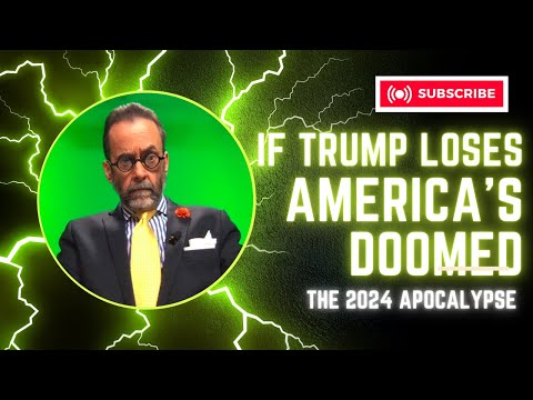 If Trump Loses 2024 America Collapses