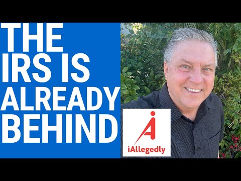 The IRS is Already Behind