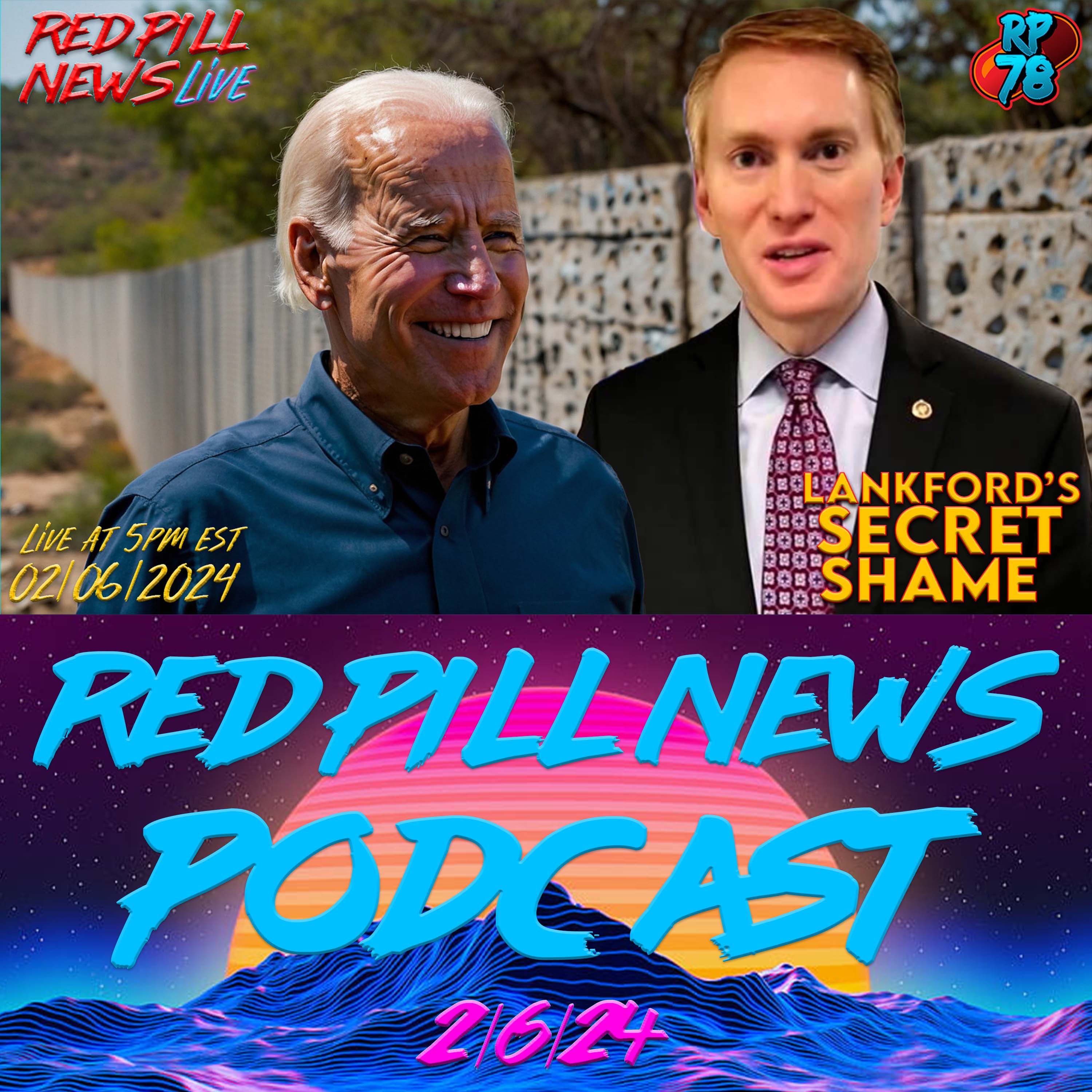 Border Invasion Bill Suggests Possible Lankford Blackmail on Red Pill News Live