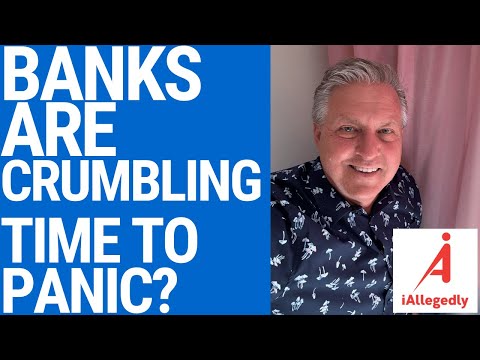 Banks Are Crumbling - Time to Panic?