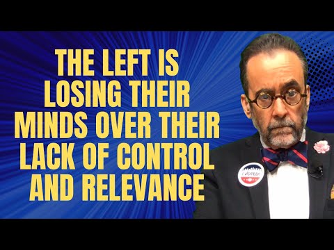 The Left Is Losing Their Mind Over Their Lack of Control and Relevance