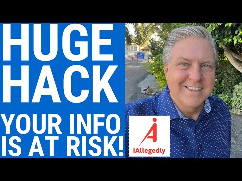 Huge Hack! - Your Info is at Risk