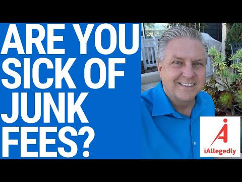 Are You Sick of Junk Fees?