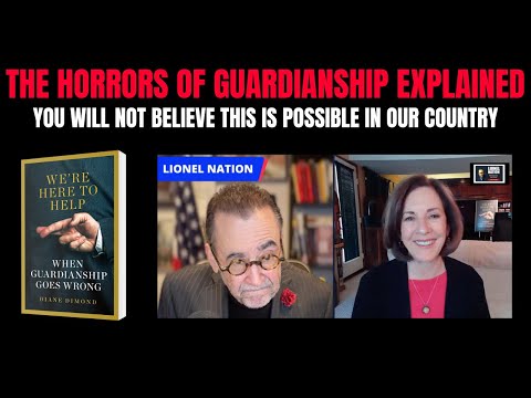 The Horrors of Guardianship: Diane Dimond on True Stories You Will Not Believe Are Even Possible