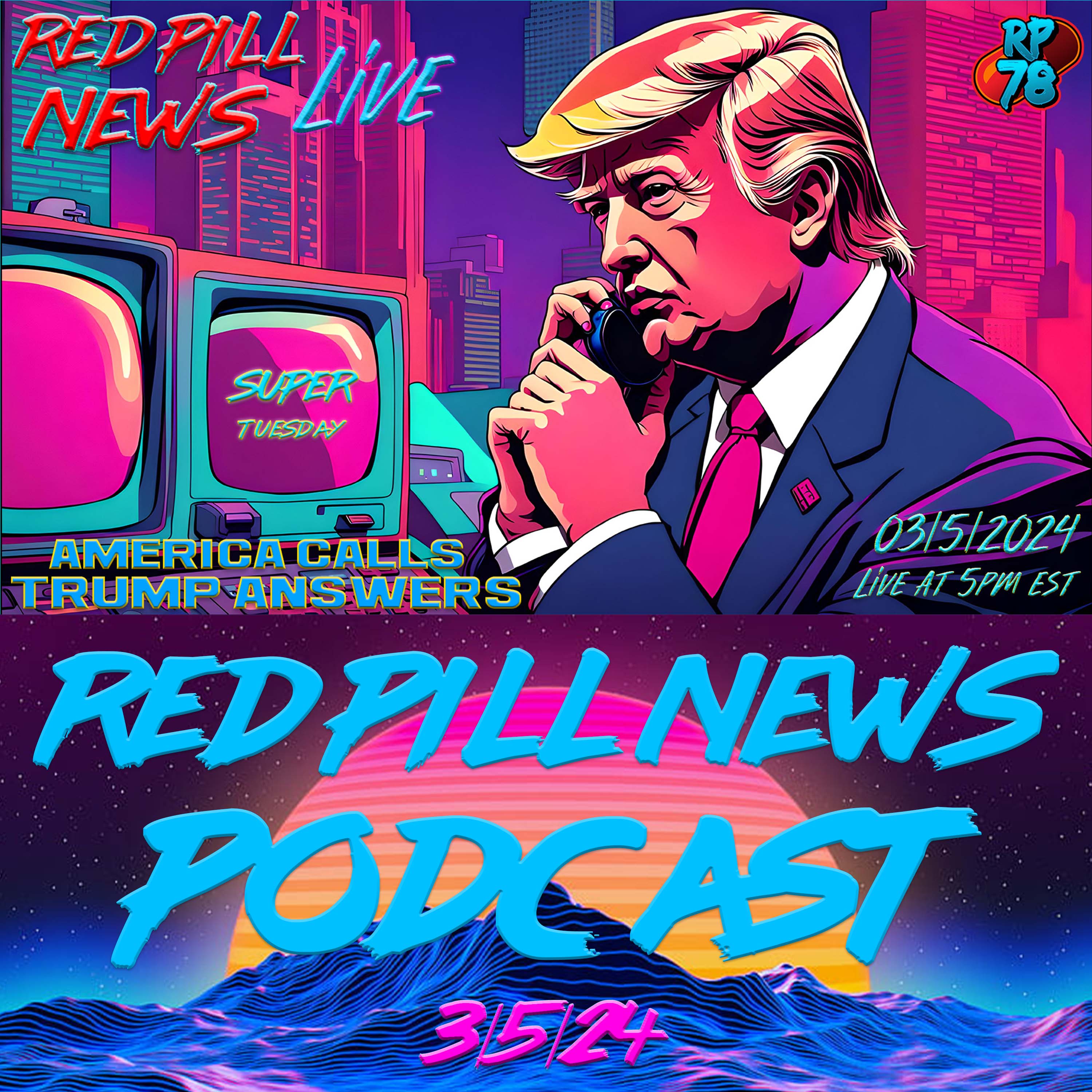 Super Tuesday! 16 Vote To Hand Trump the Nomination on Red Pill News Live