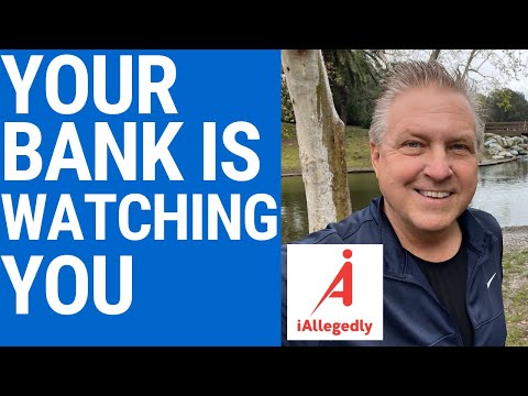 Your Bank is Watching You