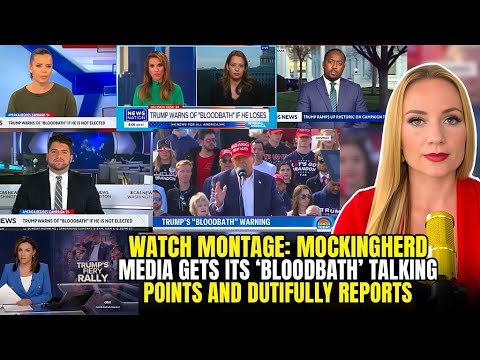 Mockingherd Media Gets Its 'BLOODBATH' Talking Points and Dutifully Reports