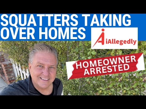 Homeowner Arrested Trying to Evict Squatters