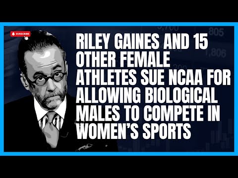 Riley Gaines, 15 Female Athletes Sue NCAA for Allowing Biological Males to Compete in Women’s Sports