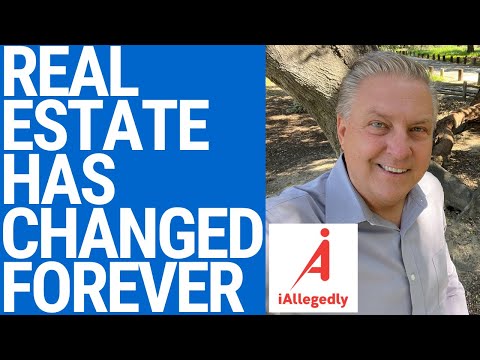 Real Estate Has Changed Forever