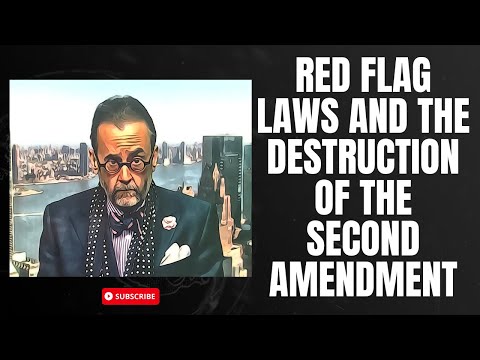 Red Flag Law and the Destruction of the Second Amendment