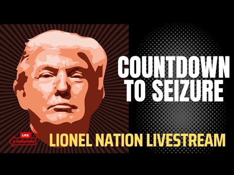 Trump: Countdown to Asset and Property Seizure