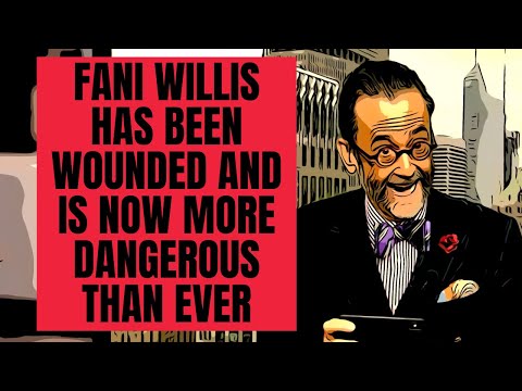 Fani Willis Has Been Wounded and Is Now More Dangerous Than Ever