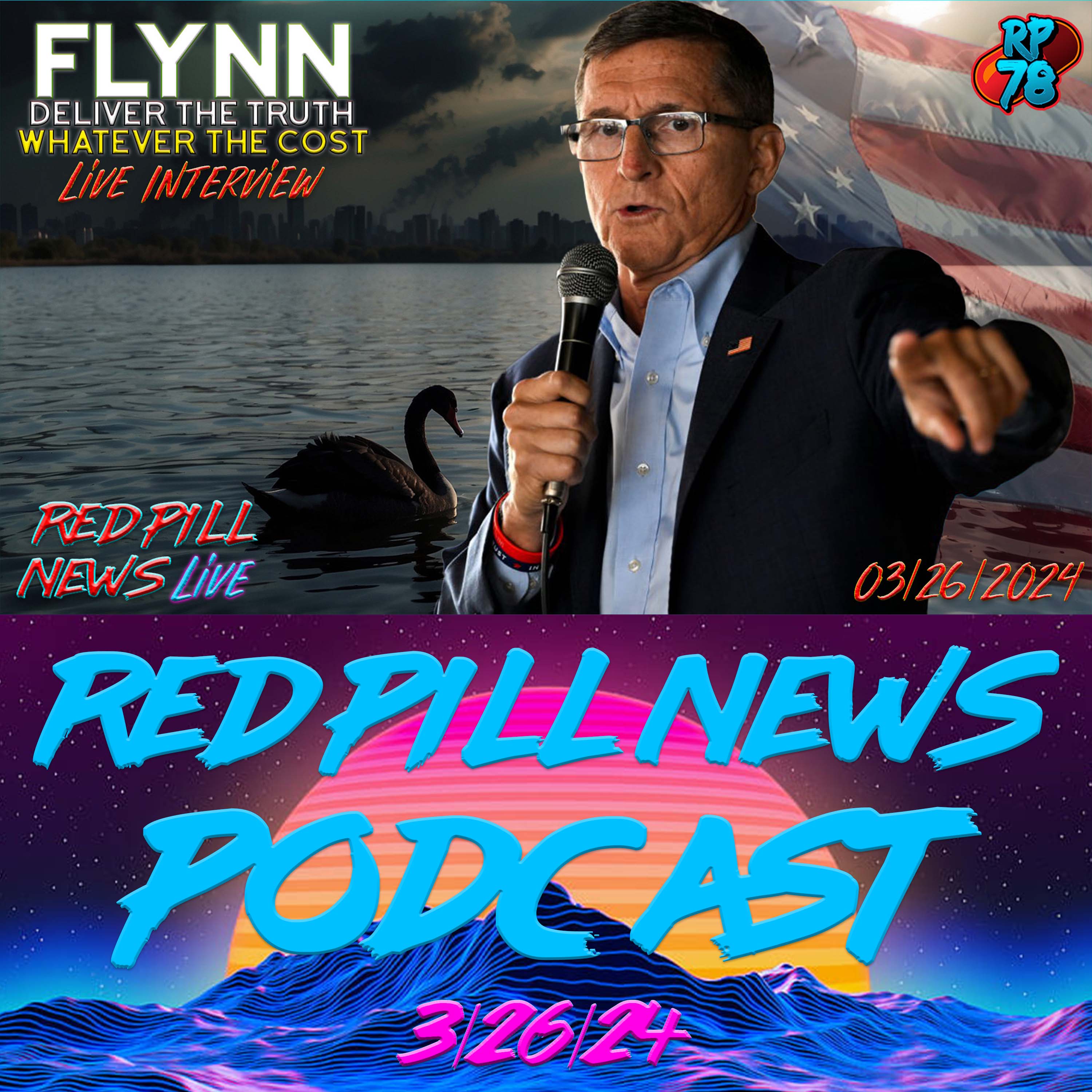 Whatever The Cost - Gen. Michael Flynn joins Red Pill News Live