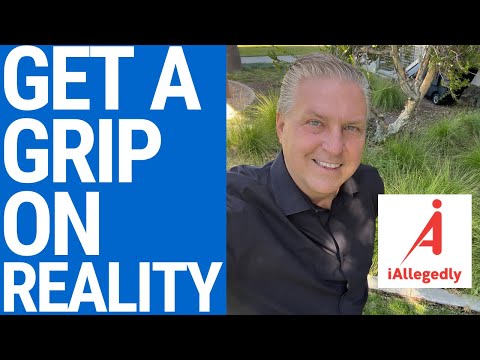 Get a Grip on Reality