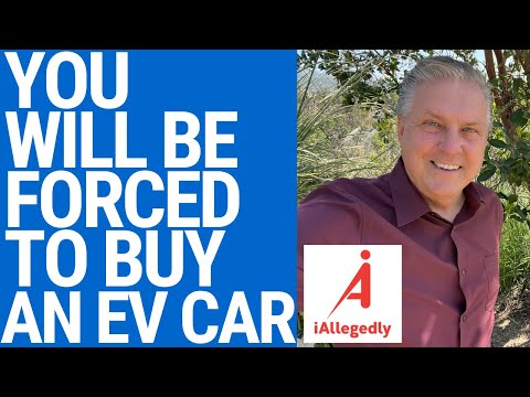You Will Be Forced to Buy an Electric Car