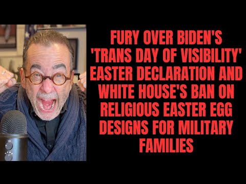 Biden Proclaims Easter 'Trans Day of Visibility' and Bans Military Kids Religious Easter Egg Designs