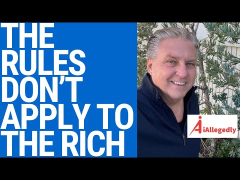 The Rules Don’t Apply to the Rich