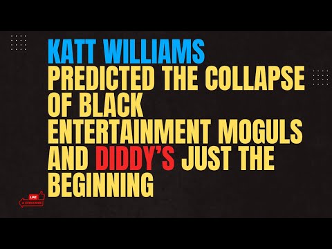 Katt Williams Predicted the Collapse of Black Entertainment Moguls and Diddy’s Just the Beginning