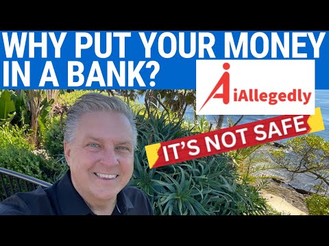 Why Put Your Money in a Bank? - It's Not Safe