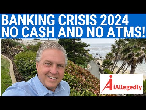 Banking Crisis 2024 - No Cash and No ATMs