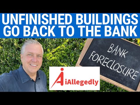 Foreclosure Frenzy - Unfinished Projects Surge!