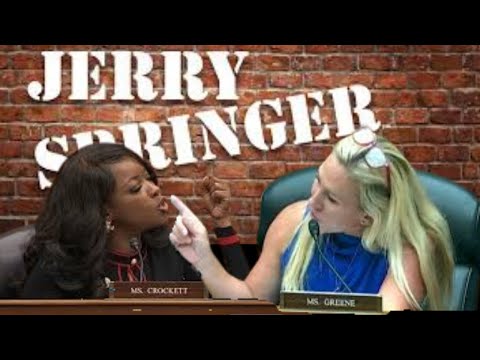 MTG v. Jasmine Crockett: Jerry Springer Dust-ups and DC Karen Hair-Pulling and Why We Love It!