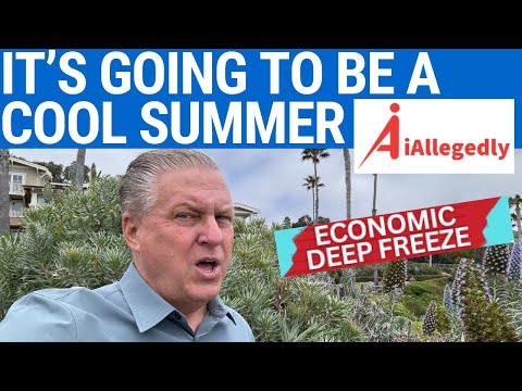 It’s Going to be a Cool Summer - Economic Freeze
