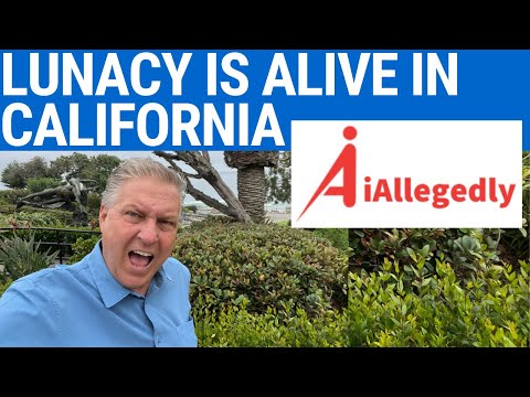 Lunacy is Alive in California