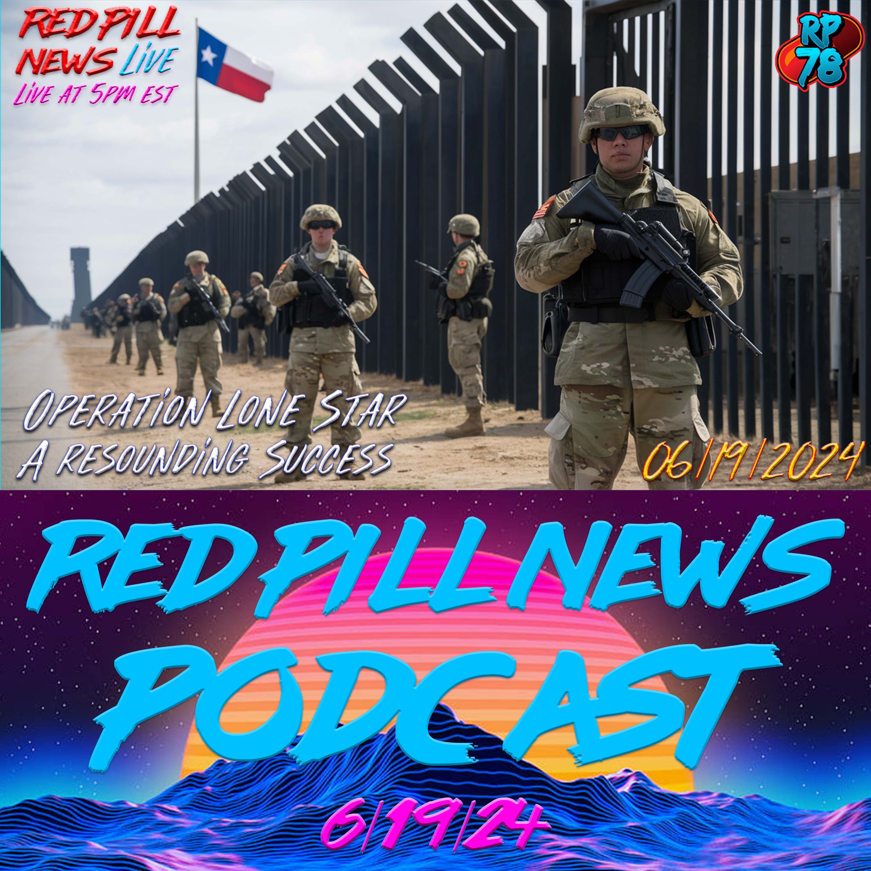 Feds Humiliated By Texas Operation Lone Star on Red Pill News Live