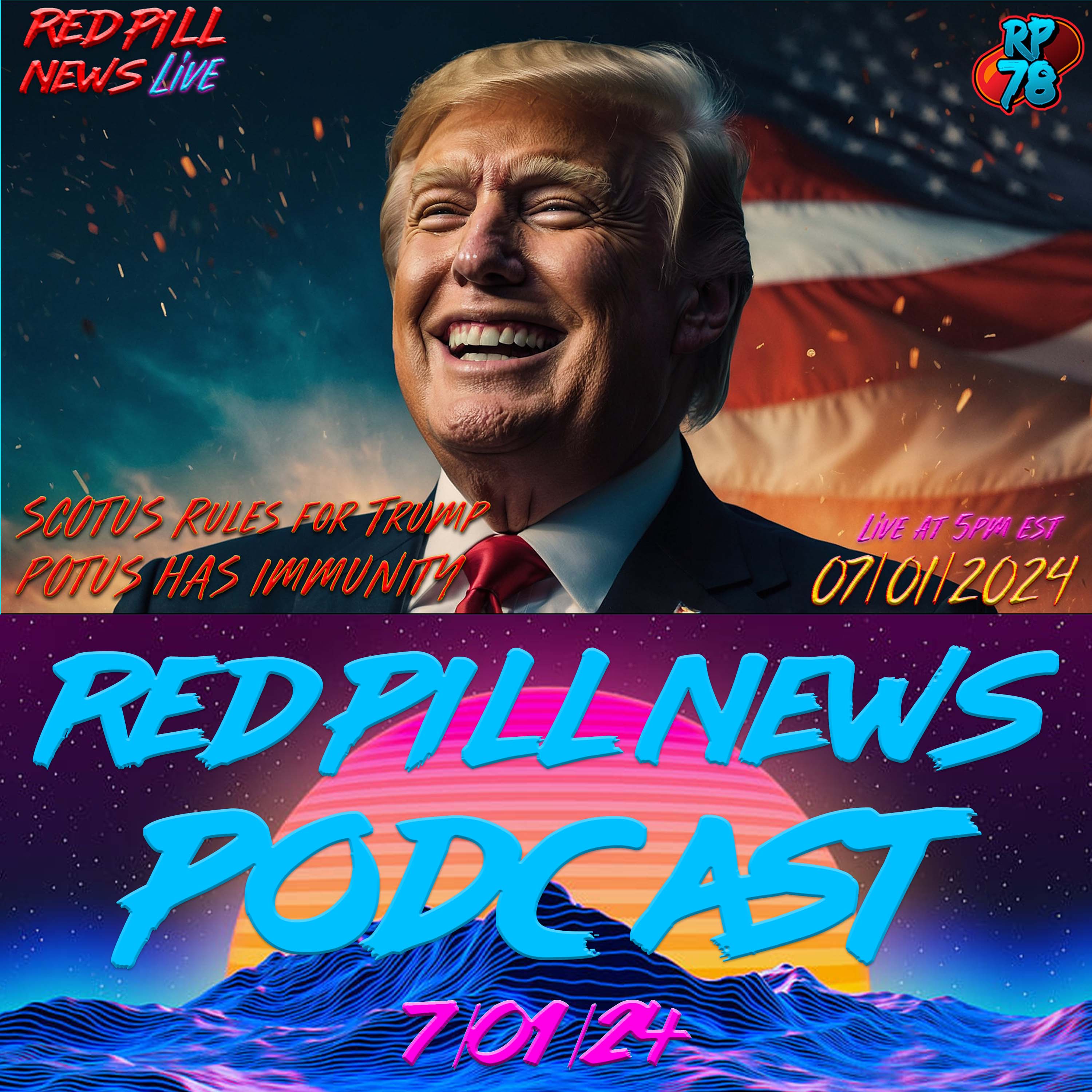 SCOTUS RULES CORRECTLY - TRUMP HAS IMMUNITY on  Red Pill News Live