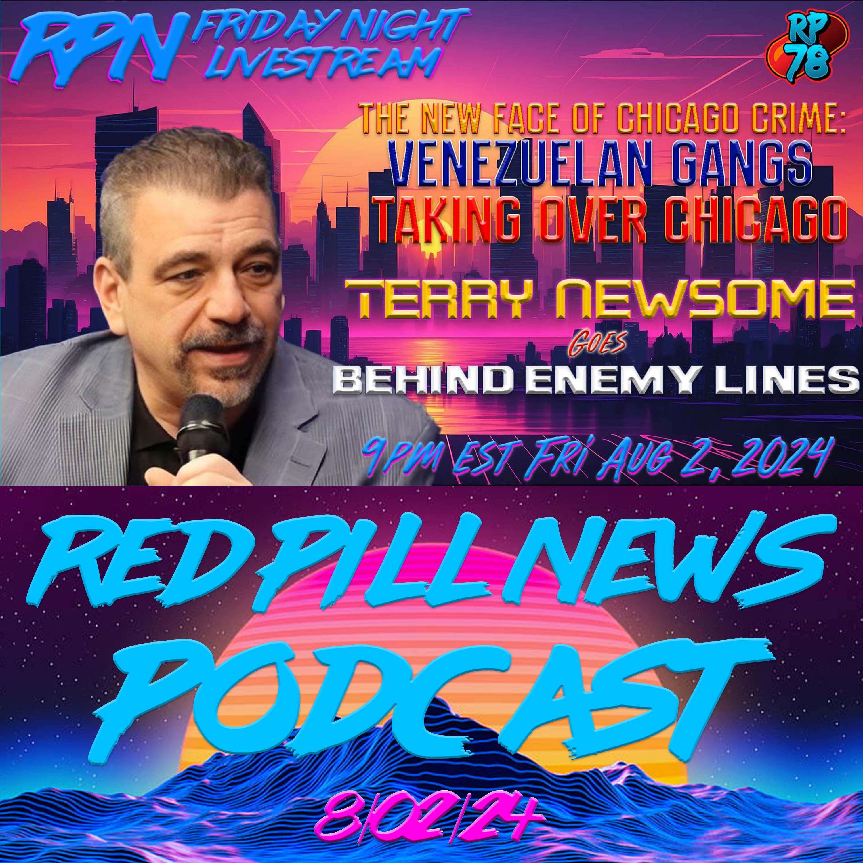 Venezuelan Gangs Own The Streets of Chicago with Terry Newsome on Fri Night Livestream