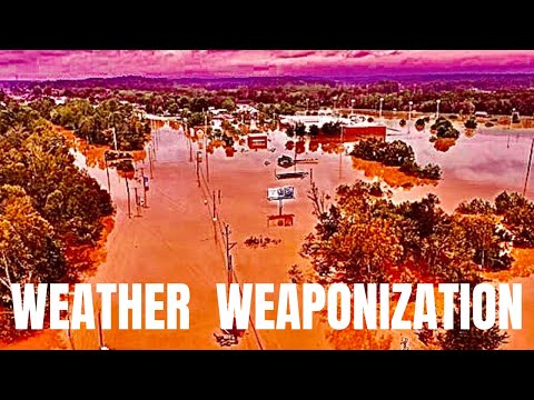 Weather Weaponization Is Here