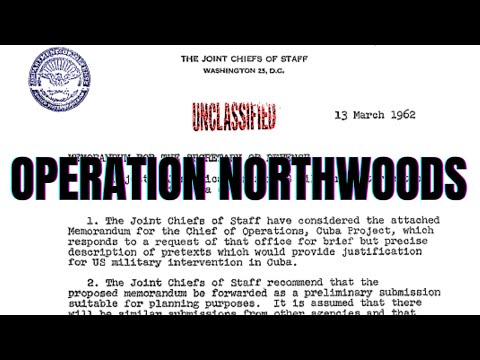 Operation Northwoods: America's Tutorial in Declassified False Flag Treachery