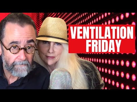 ⏰ VENTILATION FRIDAY