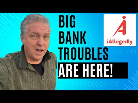 Big Bank Troubles are Here - Is Your Bank Safe?
