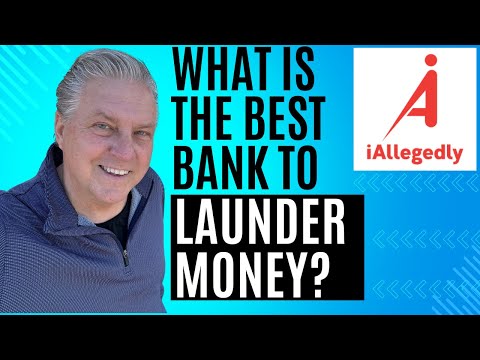 What is the Best Bank to Launder Money?