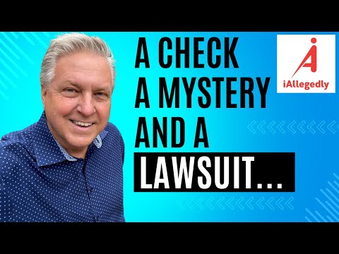 A Check, a Mystery and a Lawsuit....