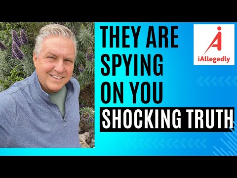 They are Spying on You - Here's the Shocking Truth