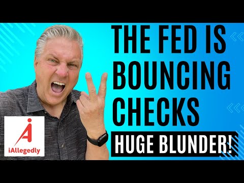 The FED is Bouncing Checks - Huge Blunder