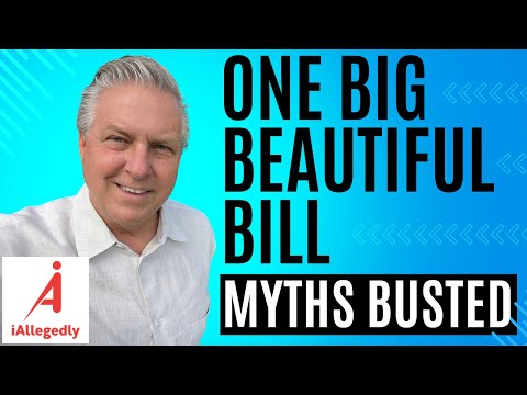 The One Big Beautiful Bill - Myth's Busted