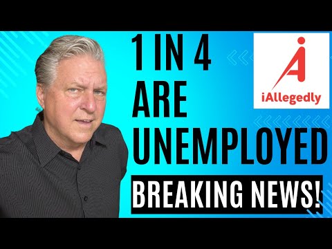 1 in 4 are Unemployed