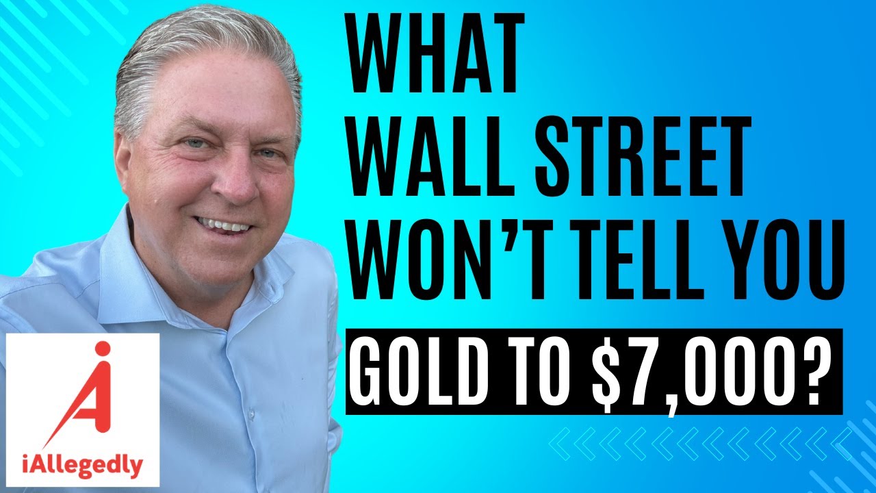What Wall Street Won’t Tell You - Gold to $7,000 an Ounce?