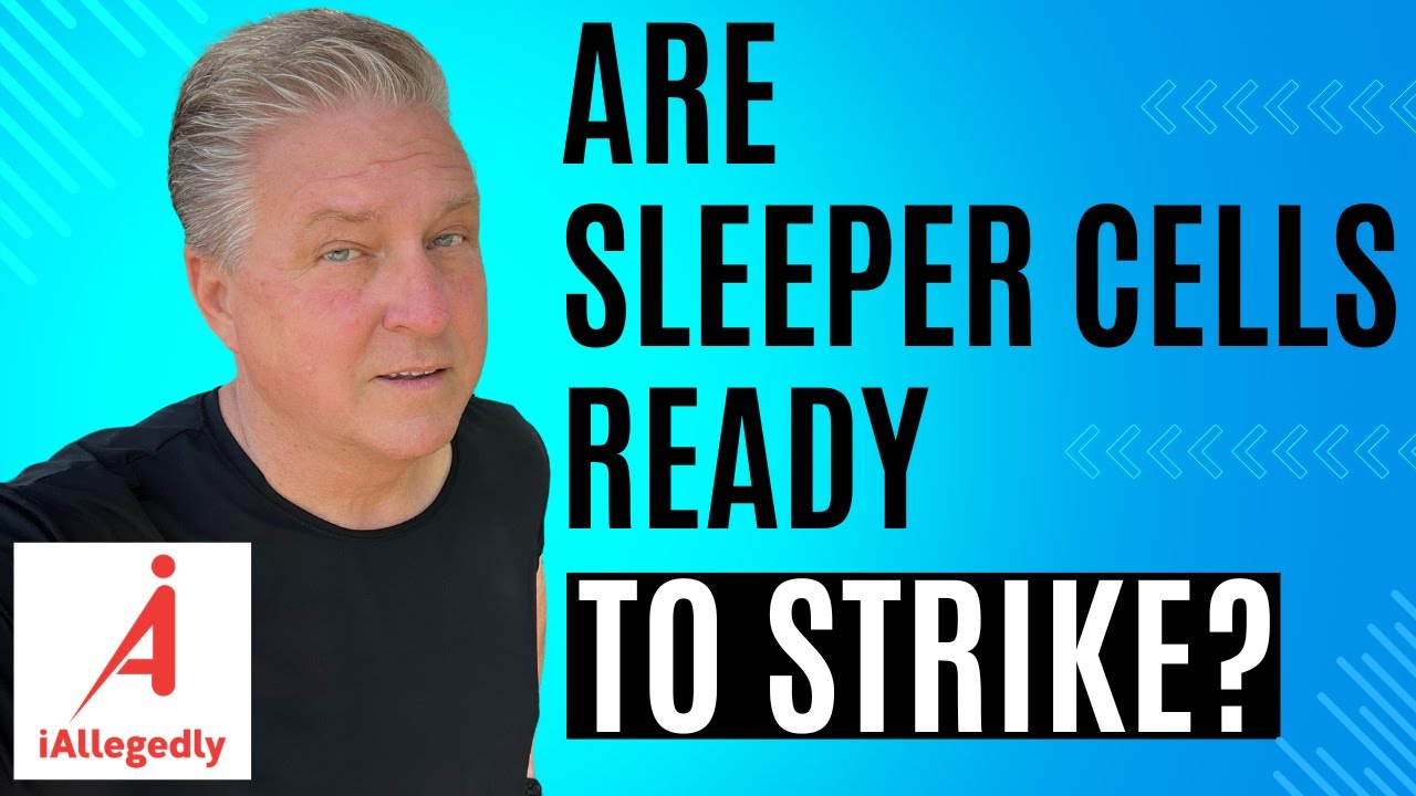 Are Sleeper Cells Ready to Strike? - What You Must Do