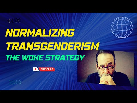 The Normalization of Transgenderism